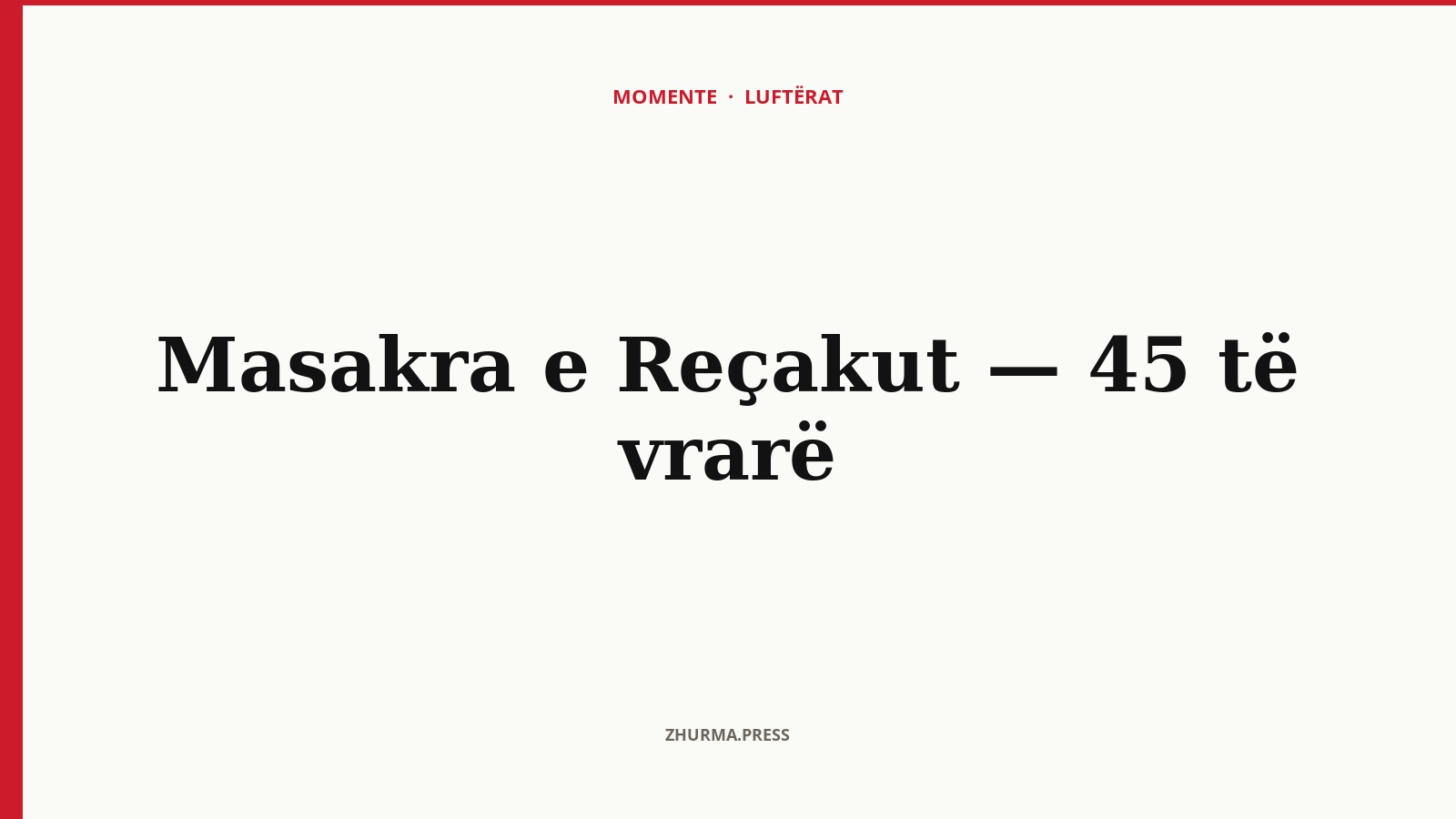 Masakra e Reçakut — 15 janar 1999