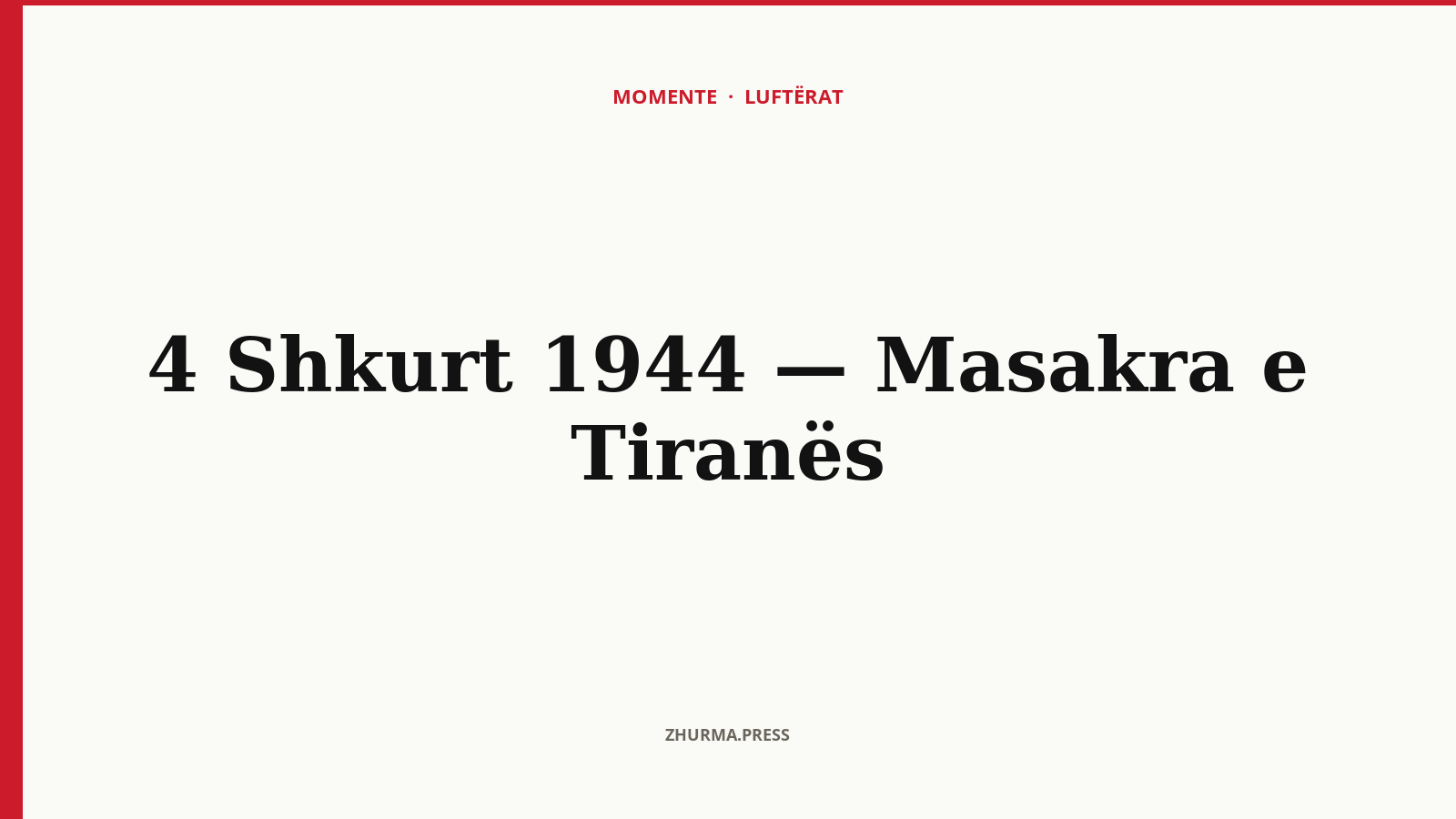 Masakra e Tiranës, 4 shkurt 1944