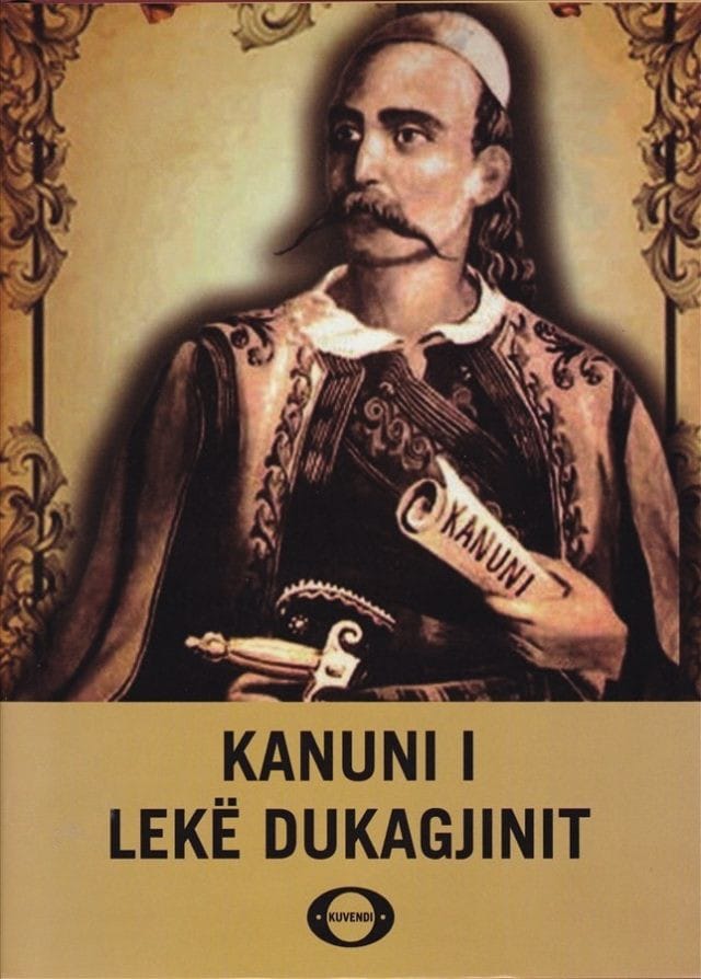 Kanuni i Lekë Dukagjinit: prona dhe trashëgimia si nder i familjes