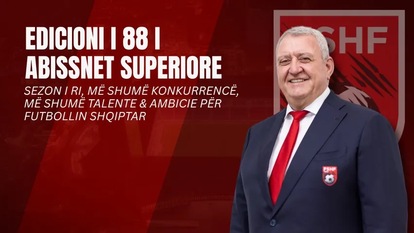 Nis edicioni i 88-të i Kategorisë Superiore me sfidën Vllaznia-Skënderbeu