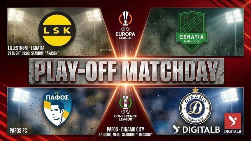 Ndeshjet e kthimit të Play-off-eve vendosin fatin europian të Dinamos dhe Egnatisë