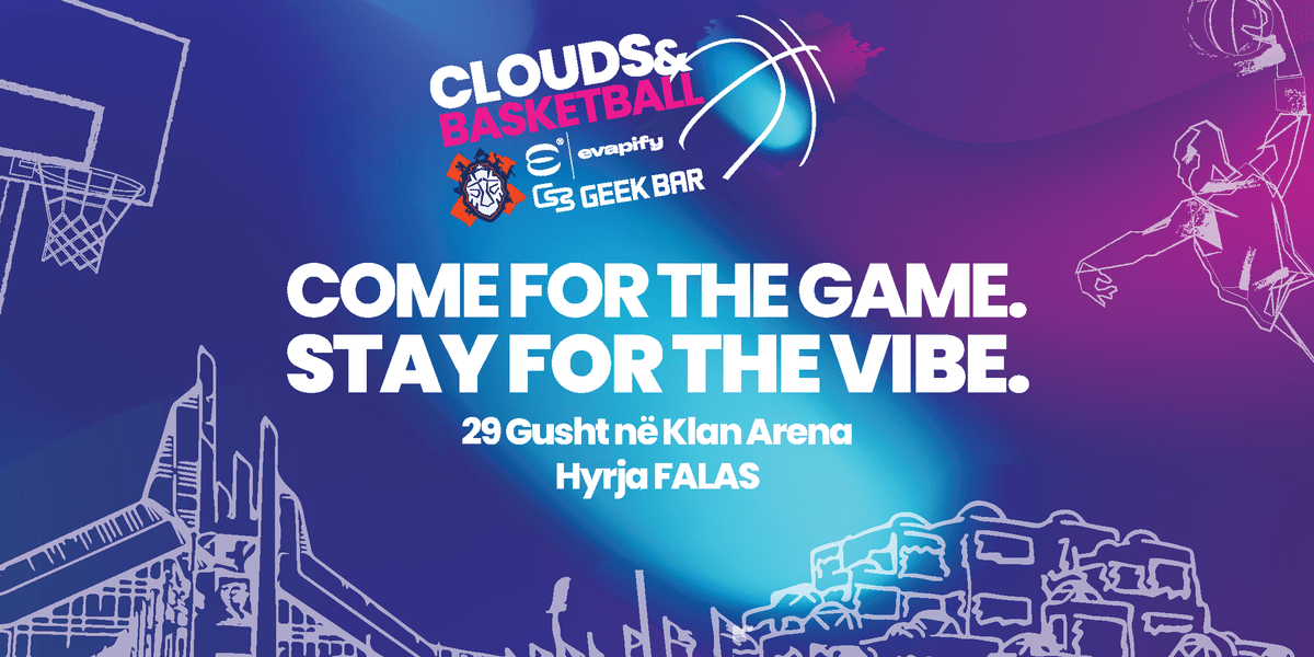 Klan Arena organizon ngjarjen Clouds & Basketball me 29 gusht