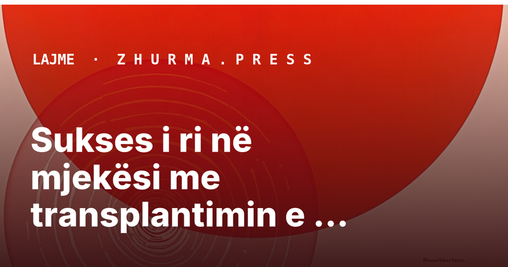 Sukses i ri në mjekësi me transplantimin e veshkës së derrit