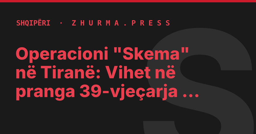 Operacioni "Skema" në Tiranë: Vihet në pranga 39-vjeçarja që vidhte xhirot