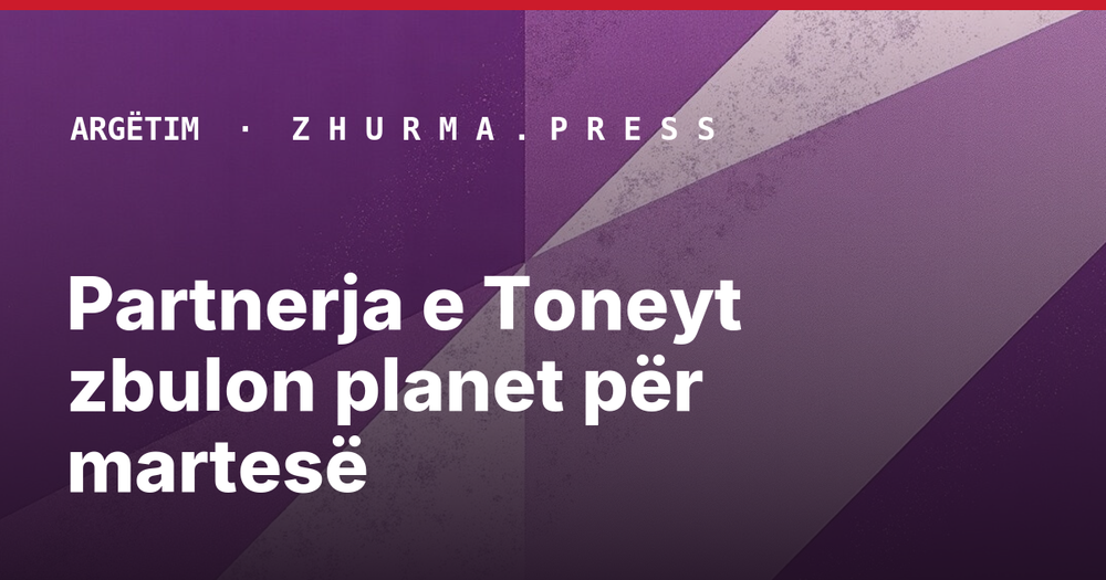 Partnerja e Toneyt zbulon planet për martesë