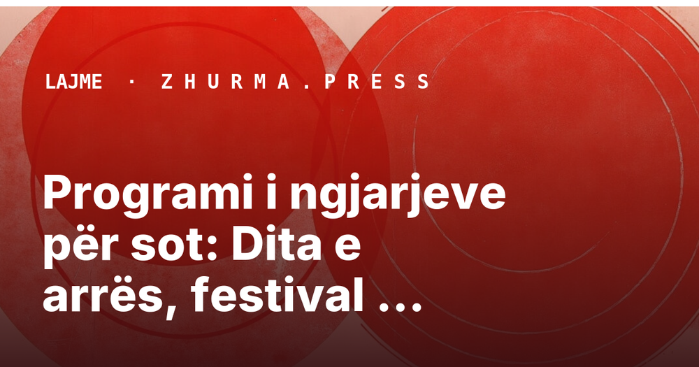 Programi i ngjarjeve për sot: Dita e arrës, festival poezi, stërvitje kombëtare dhe…