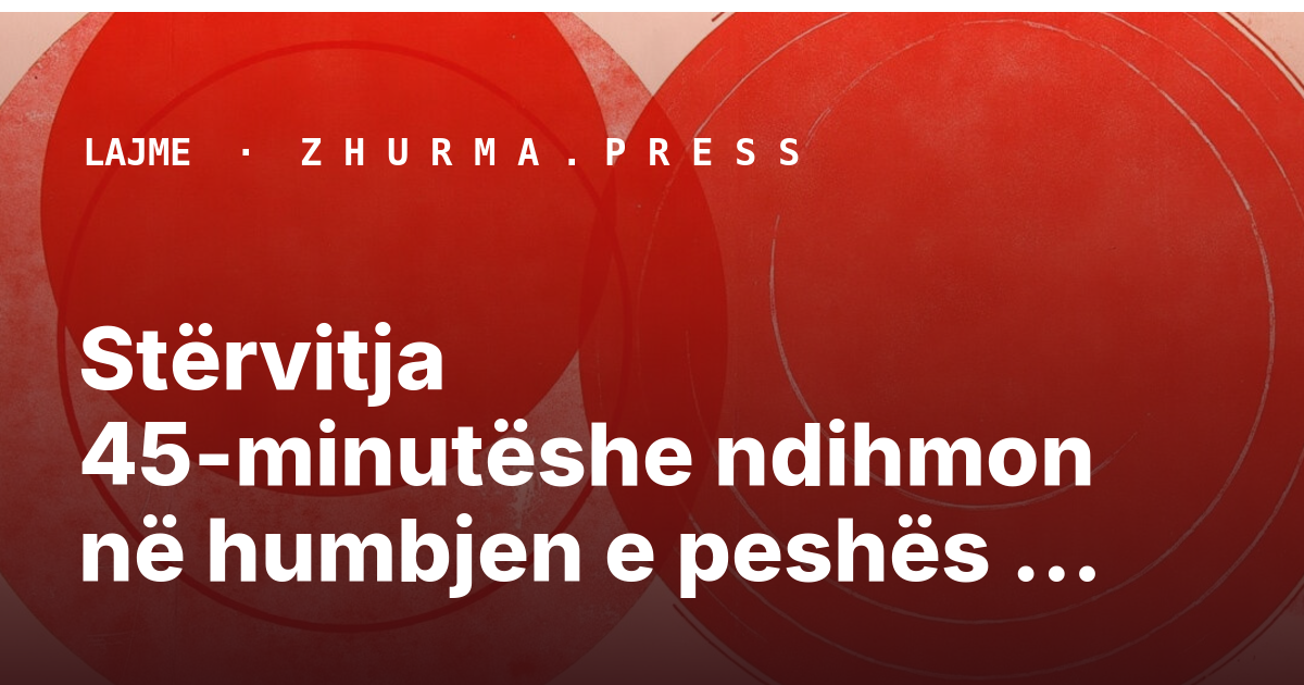 Stërvitja 45-minutëshe ndihmon në humbjen e peshës dhe formimin e muskujve