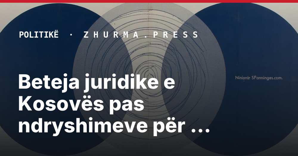 Beteja juridike e Kosovës pas ndryshimeve për Specialen