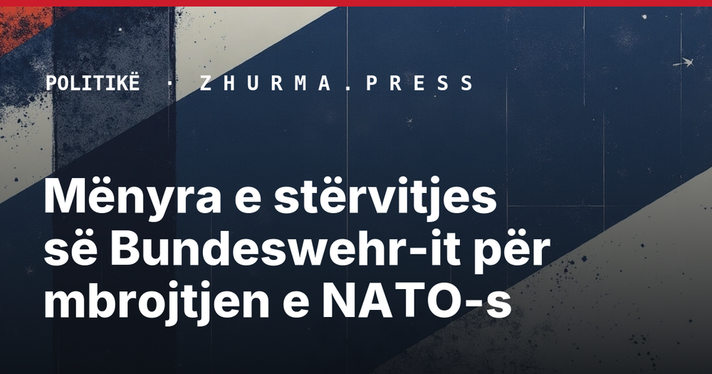Mënyra e stërvitjes së Bundeswehr-it për mbrojtjen e NATO-s
