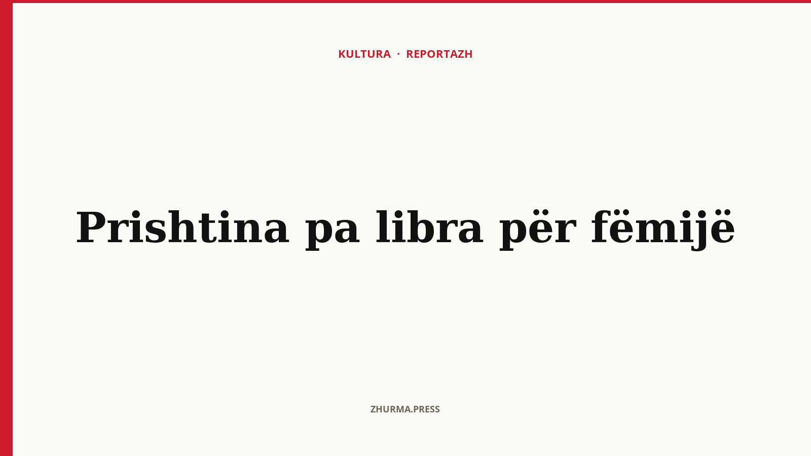 Prishtina pa libra për fëmijë