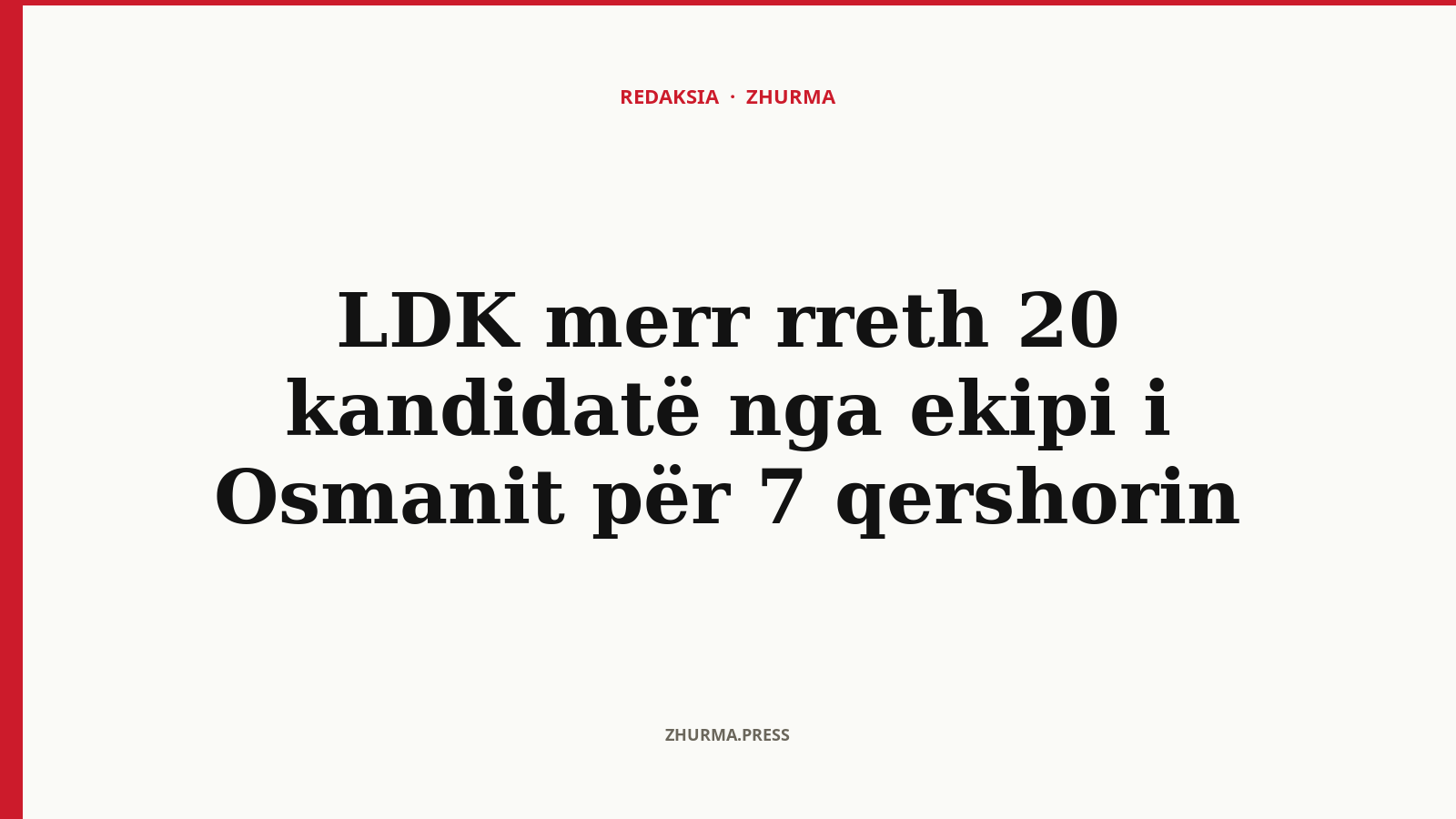 Kush janë rreth 20 kandidatët e Osmanit që kalojnë te LDK-ja?