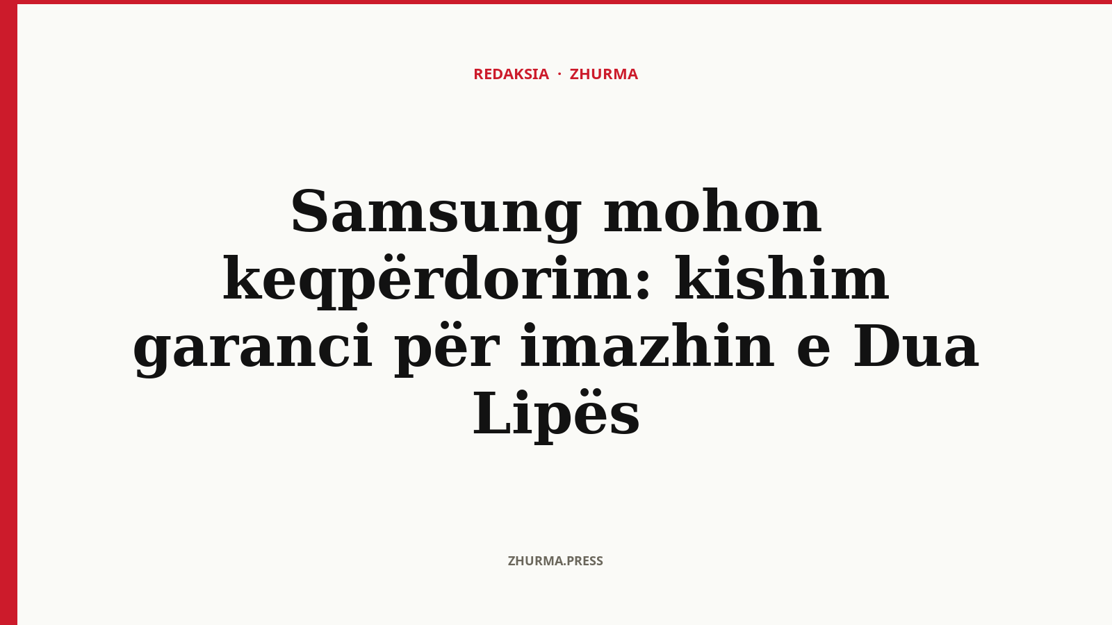 Pse kërkojnë avokatët e Dua Lipës 15 milionë dollarë nga Samsung?