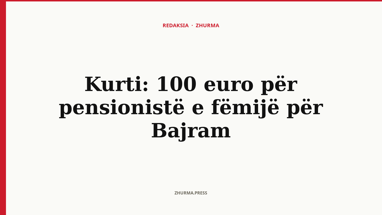 Kurti: 100 euro për pensionistë e fëmijë për Bajram