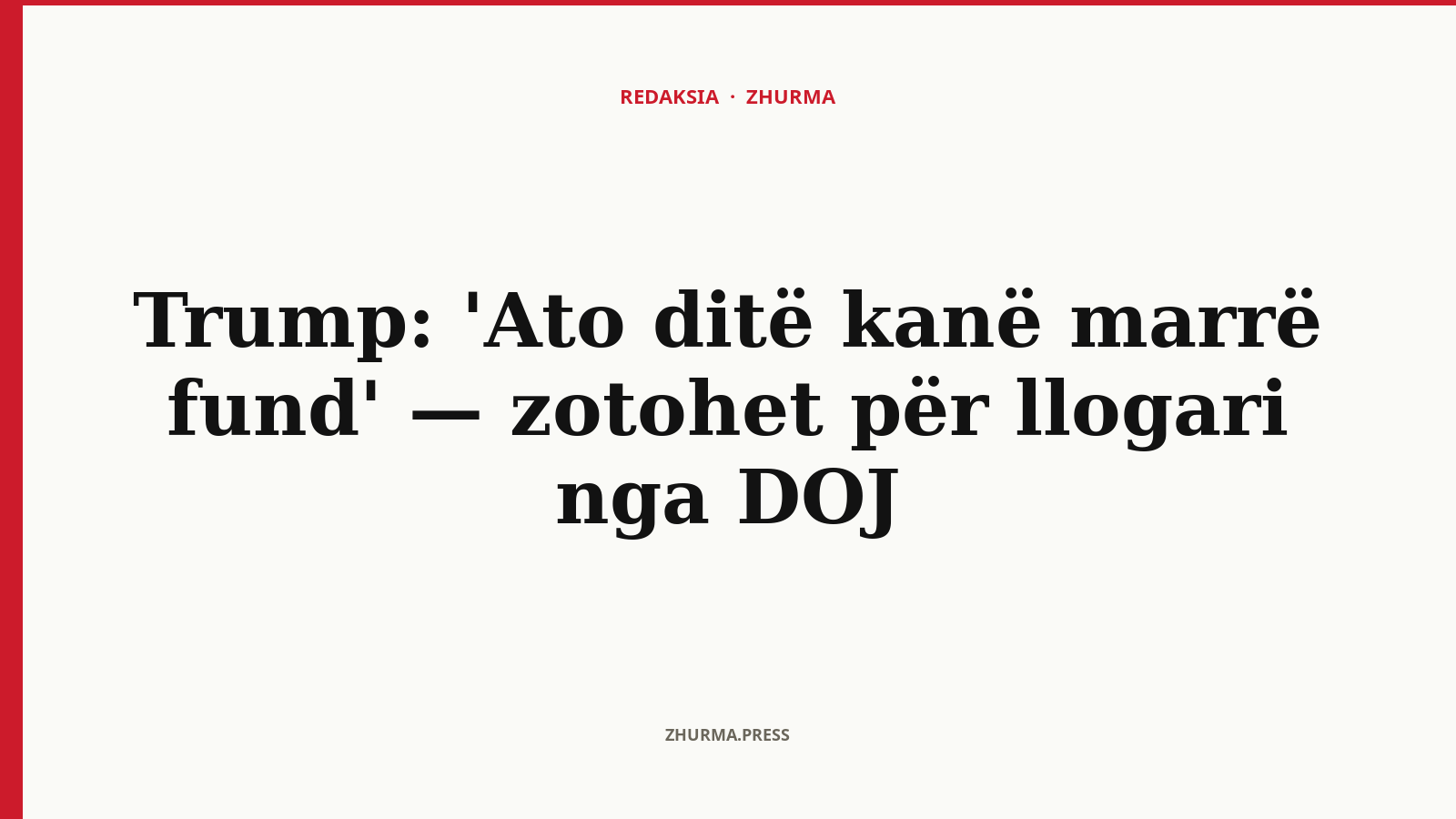 Pse zotohet Trump për llogaridhënie ndaj hetuesve të periudhës Biden?