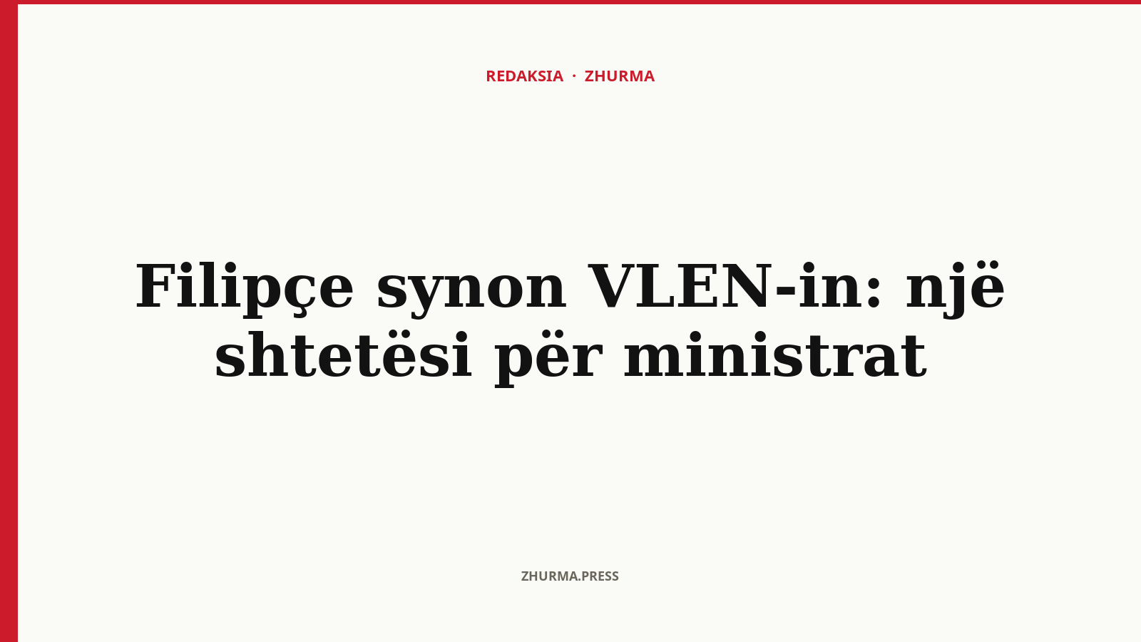 Filipçe synon VLEN-in: një shtetësi për ministrat