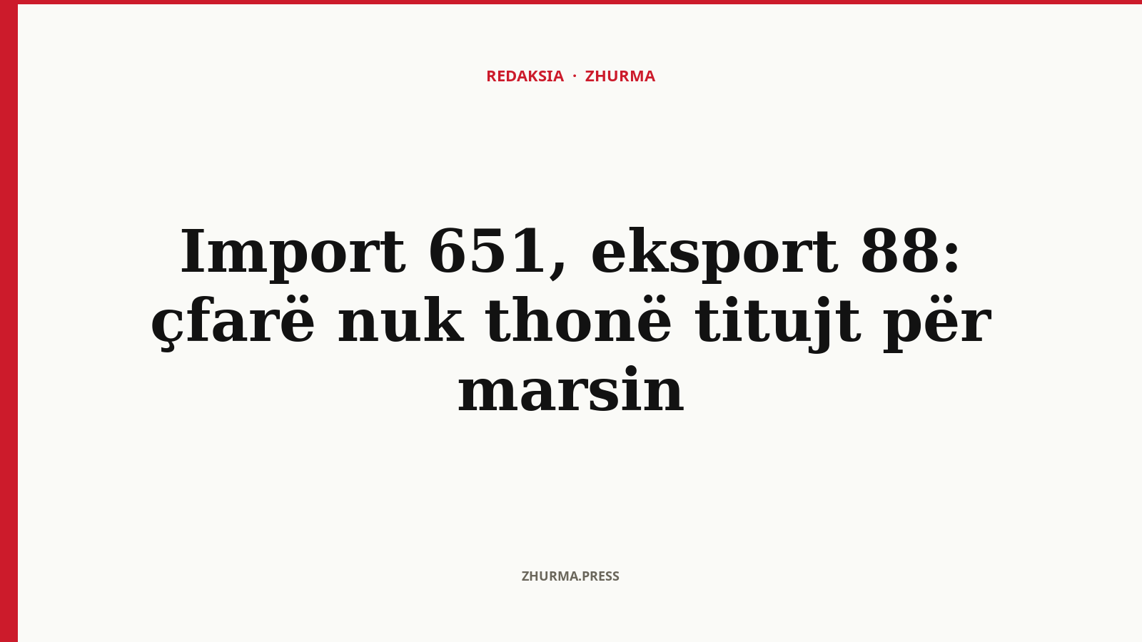 Import 651, eksport 88: çfarë nuk thonë titujt për marsin