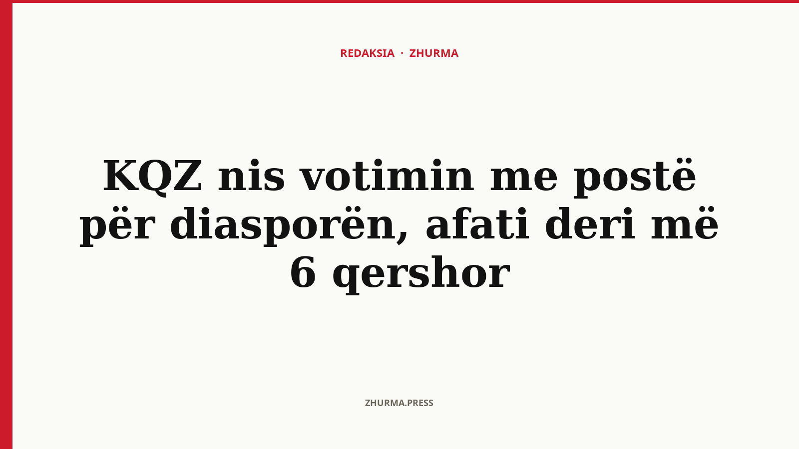 Si funksionon votimi me postë për diasporën dhe deri kur zgjat afati?