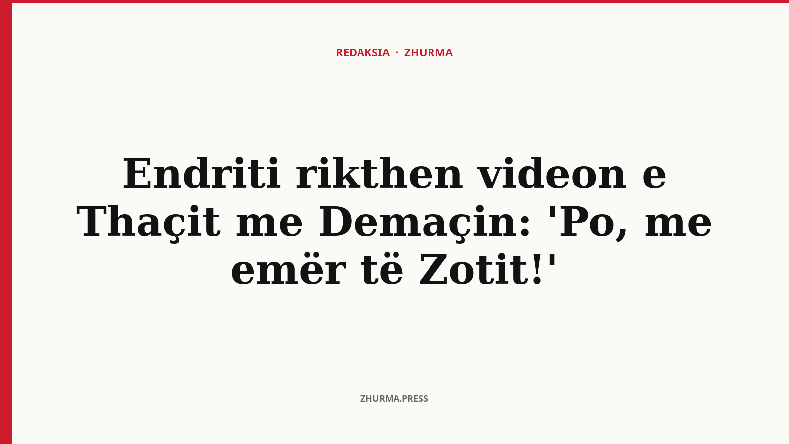 Çfarë tha Endriti për videon e Thaçit me Demaçin?