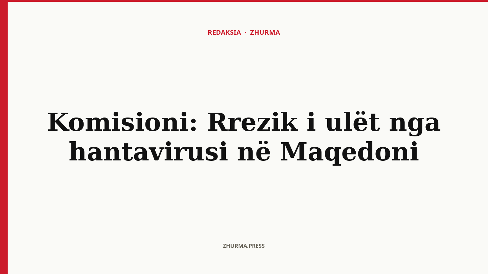 Sa i lartë është rreziku nga hantavirusi në Maqedoni?