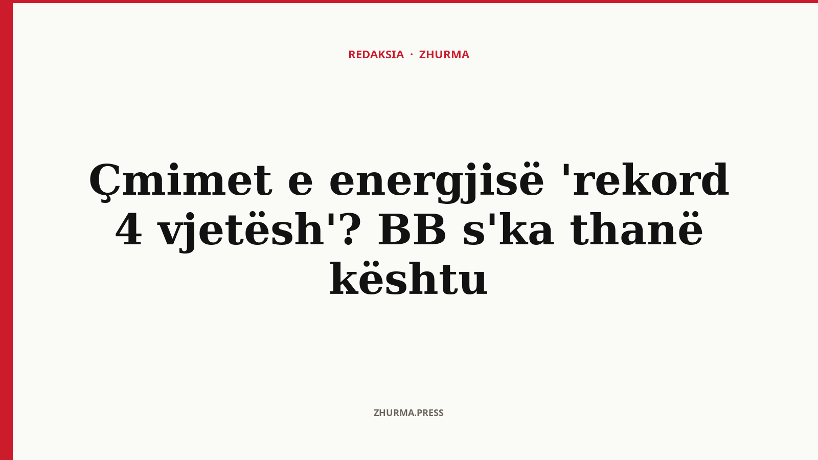 Çmimet e energjisë rekord 4-vjeçar dhe Banka Botërore