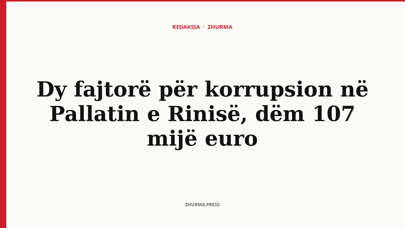 Kush u shpall fajtor për korrupsion në Pallatin e Rinisë?