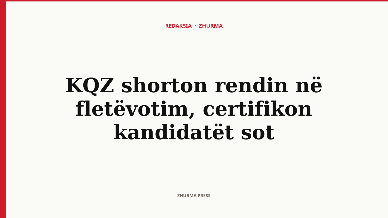Si do të shortohet rendi i kandidatëve në fletëvotim dhe kur certifikohen?