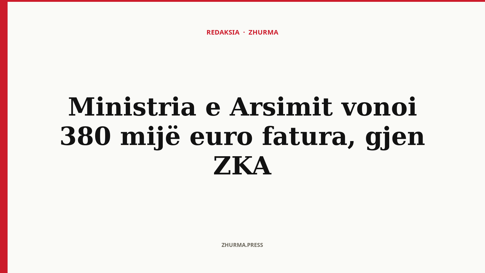 Ministria e Arsimit vonoi 380 mijë euro fatura, gjen ZKA