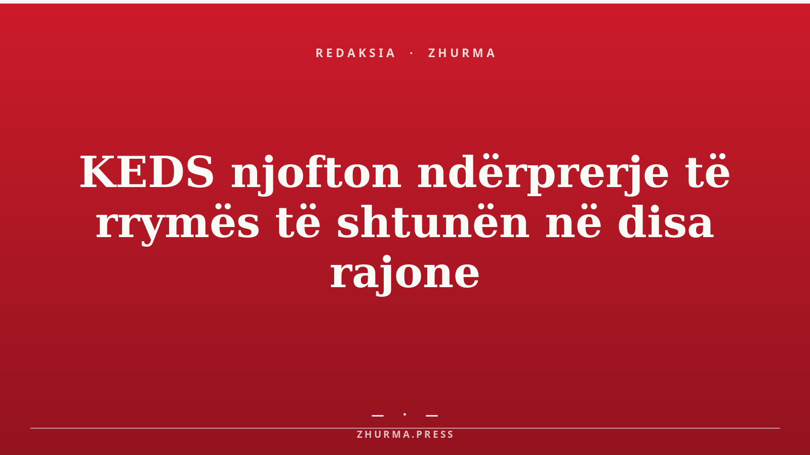 KEDS njofton ndërprerje të rrymës të shtunën në disa rajone