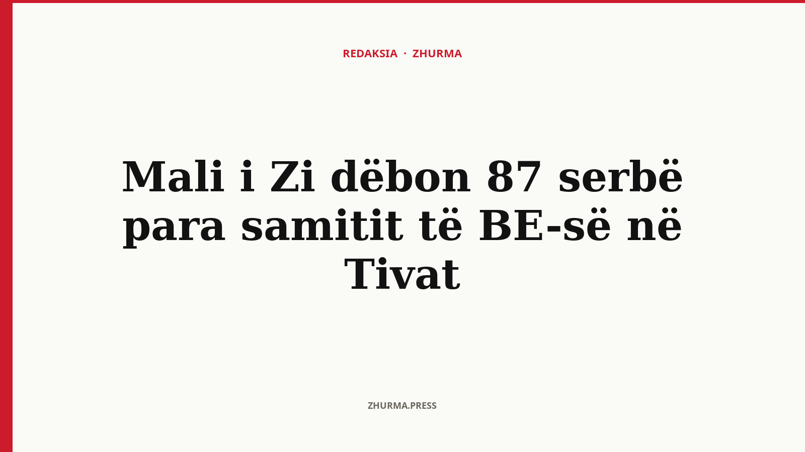Mali i Zi dëbon 87 serbë para samitit të BE-së në Tivat