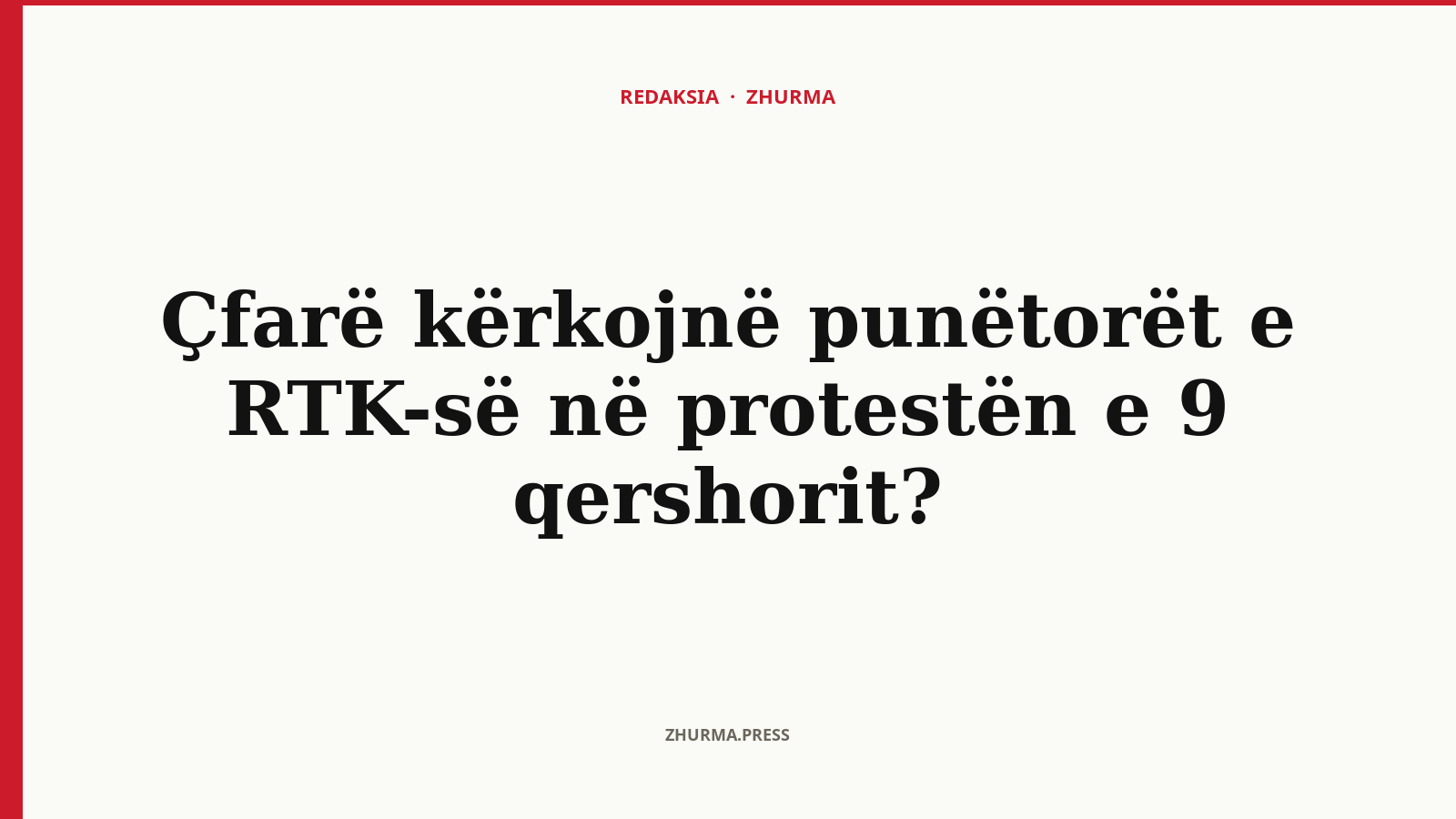 Çfarë kërkojnë punëtorët e RTK-së në protestën e 9 qershorit?
