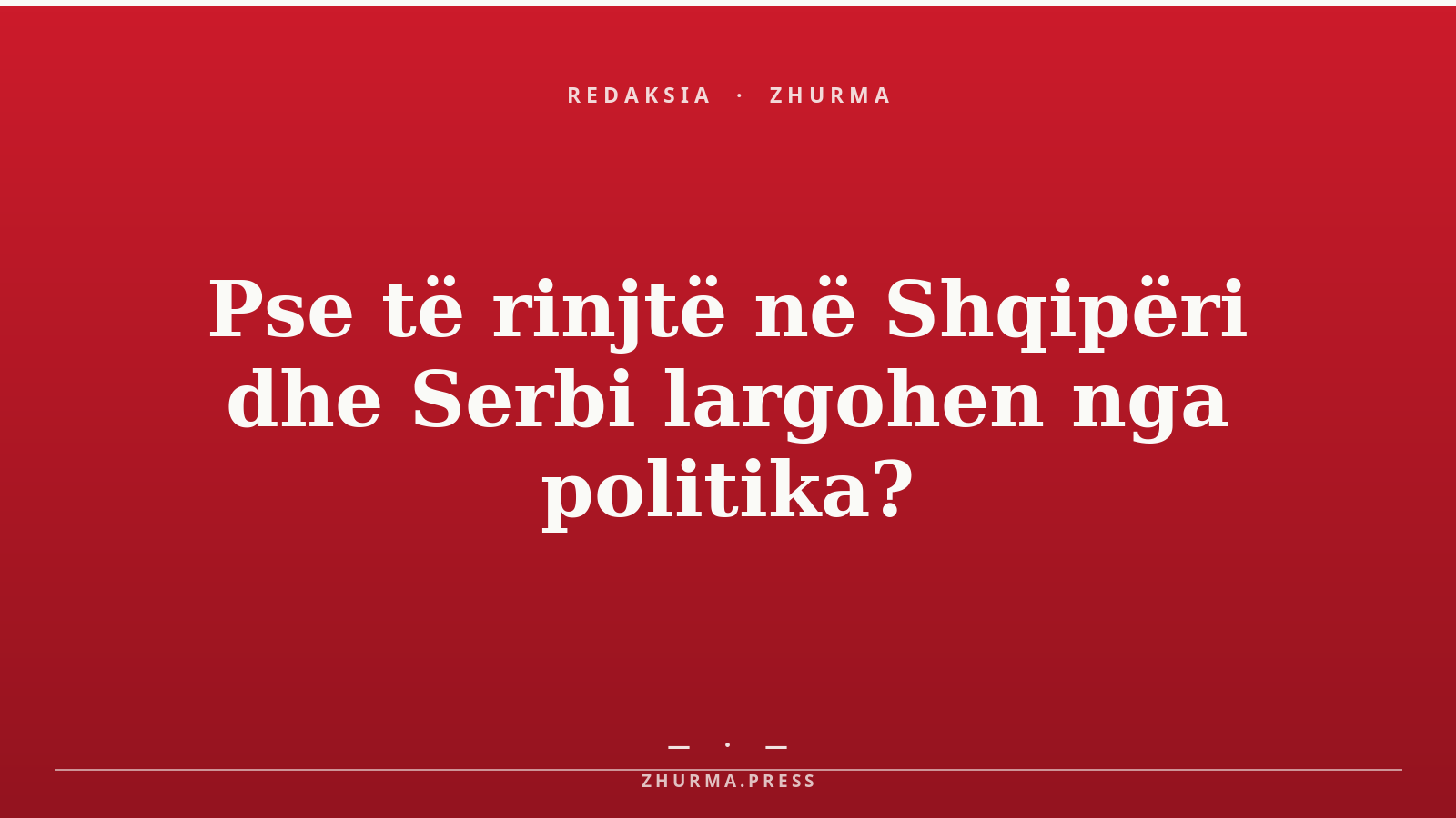 Pse të rinjtë në Shqipëri dhe Serbi largohen nga politika?