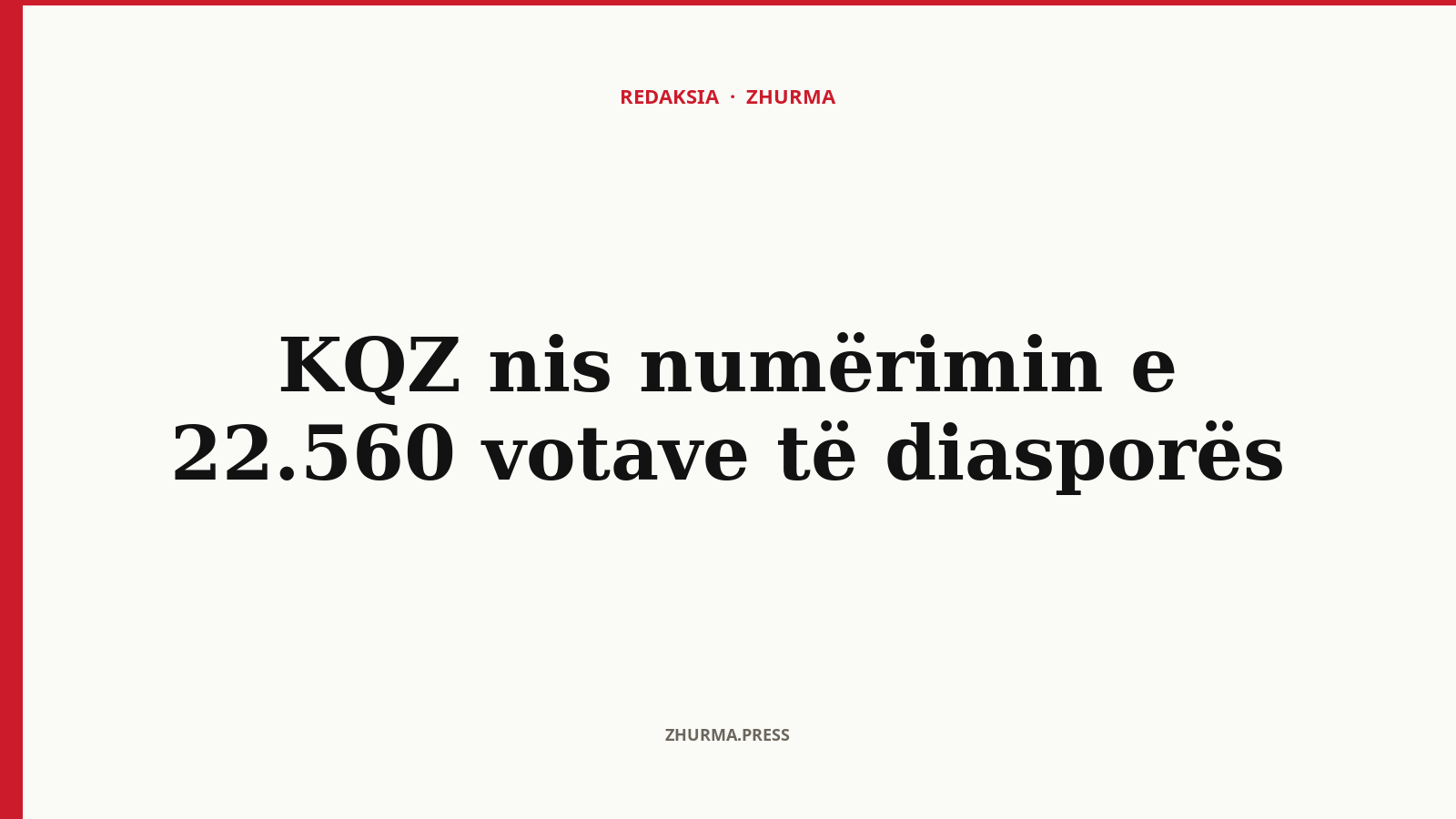 KQZ nis numërimin e 22.560 votave të diasporës
