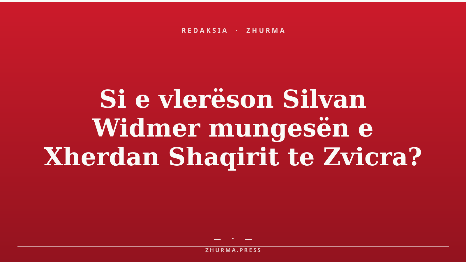 Si e vlerëson Silvan Widmer mungesën e Xherdan Shaqirit te Zvicra?