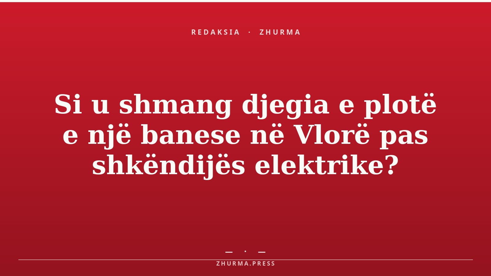 Si u shmang djegia e plotë e një banese në Vlorë pas shkëndijës elektrike?