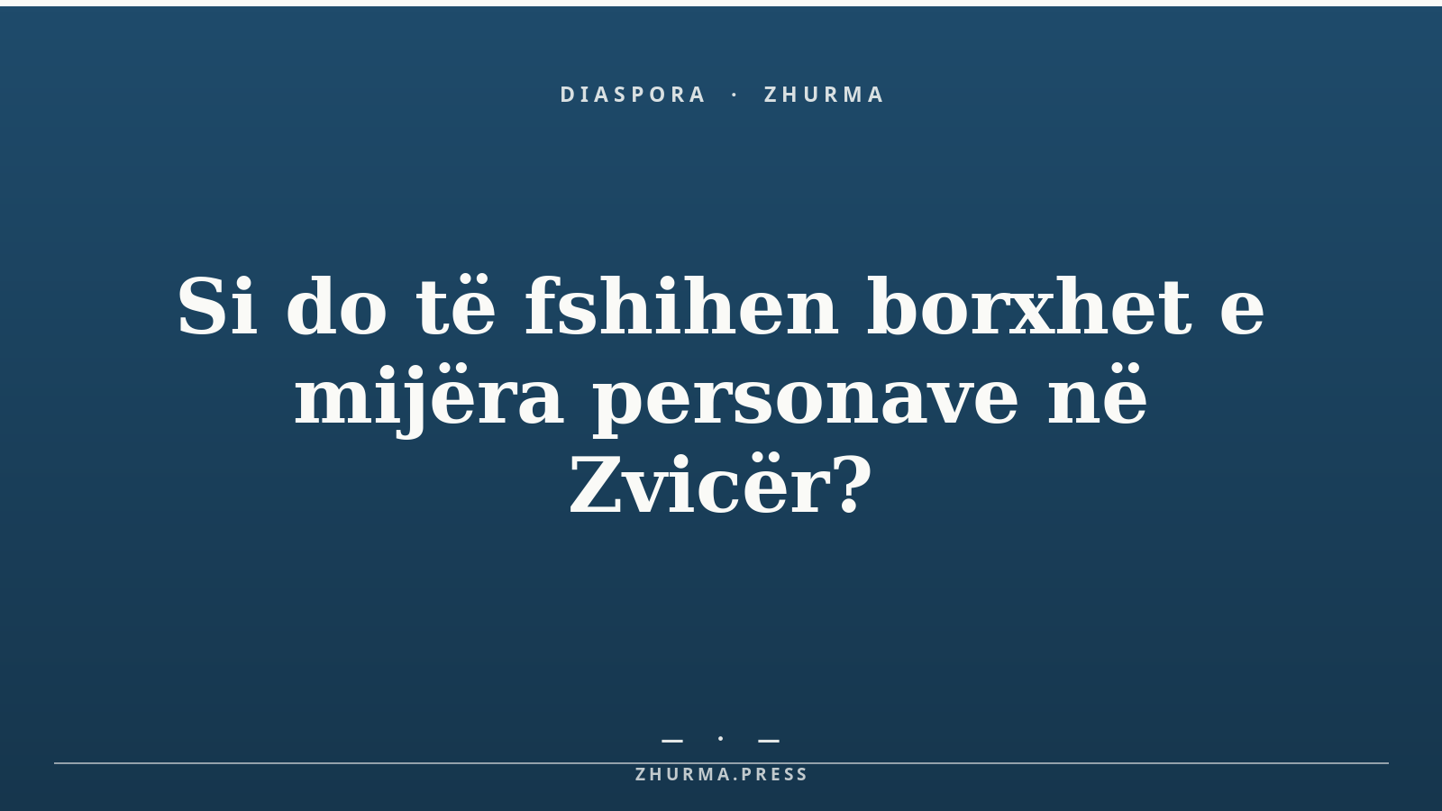 Si do të fshihen borxhet e mijëra personave në Zvicër?