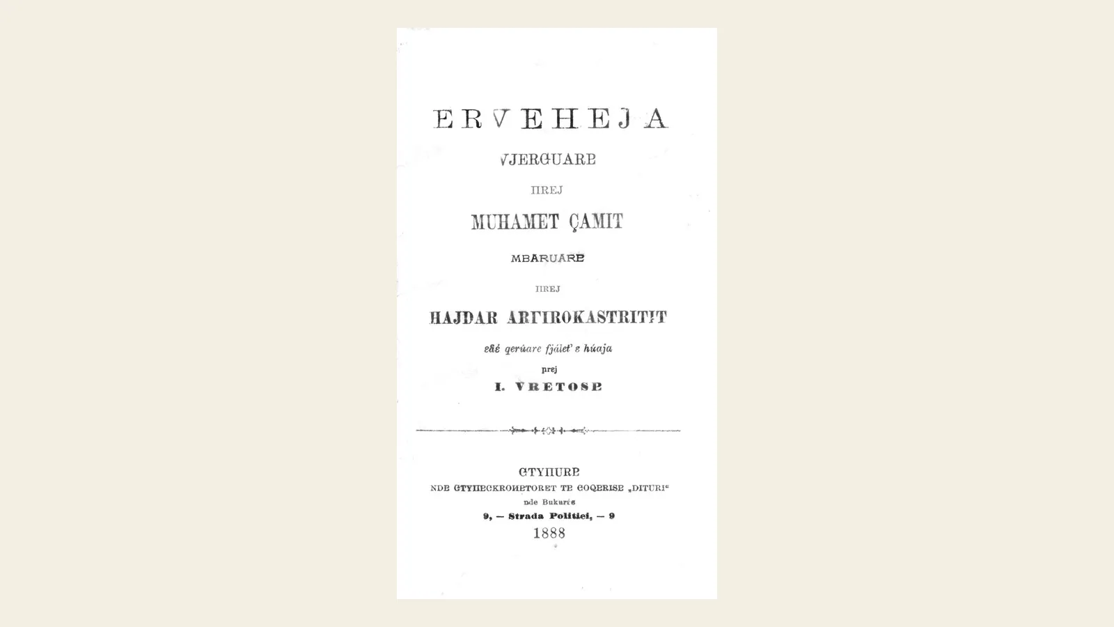 Faqja e titullit e botimit të parë të Ervehesë me alfabet latin, përgatitur nga Jani Vreto (Bukuresht, 1888)