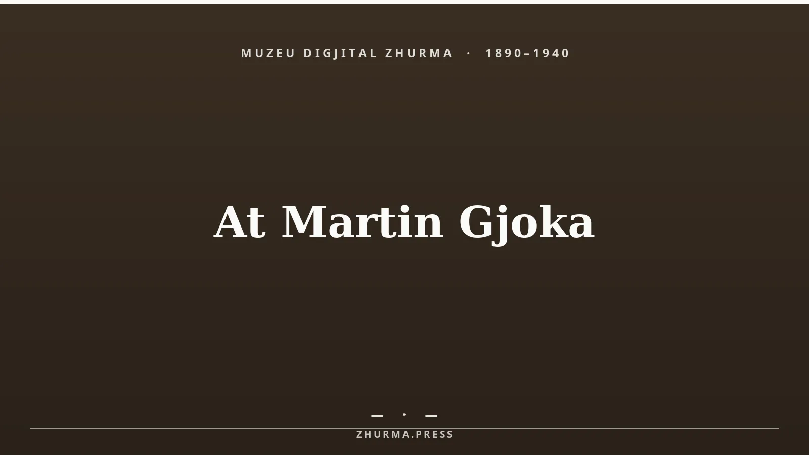 Titull-kartelë editoriale, Muzeu Digjital Zhurma (nuk u gjet portret me licencë të lirë)