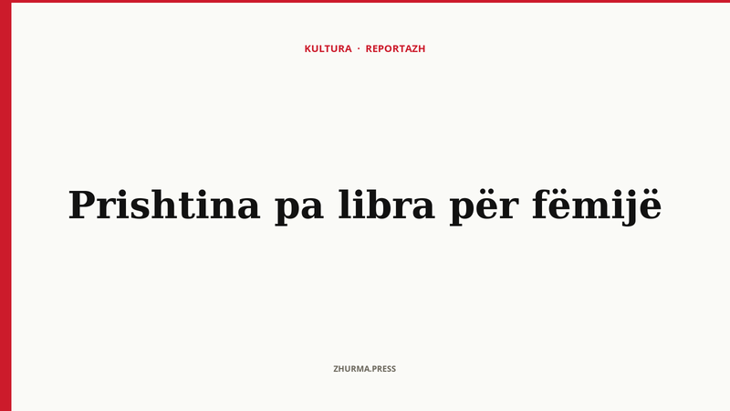 Prishtina pa libra për fëmijë