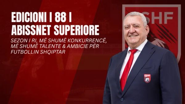 Nis edicioni i 88-të i Kategorisë Superiore me sfidën Vllaznia-Skënderbeu
