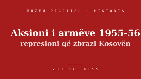 Aksioni i mbledhjes së armëve 1955-56 — ekspozitë e Muzeut Digjital