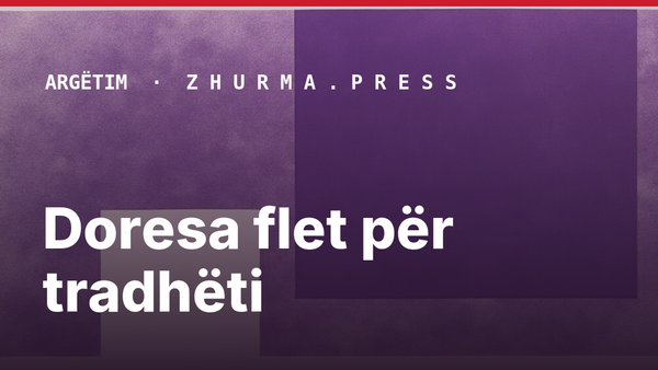 Doresa flet për tradhëti