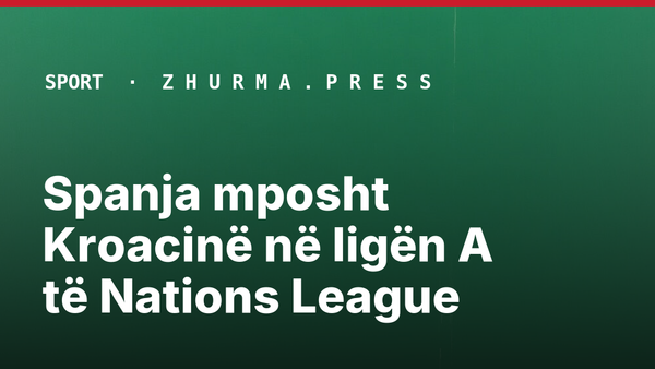 Spanja mposht Kroacinë në ligën A të Nations League