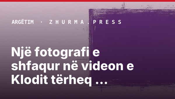 Një fotografi e shfaqur në videon e Klodit tërheq vëmendjen e ndjekësve