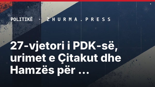 27-vjetori i PDK-së, urimet e Çitakut dhe Hamzës për ish-krerët