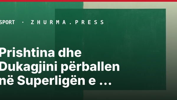 Prishtina dhe Dukagjini përballen në Superligën e volejbollit