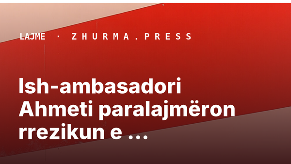 Ish-ambasadori Ahmeti paralajmëron rrezikun e tërheqjeve të njohjeve të Kosovës