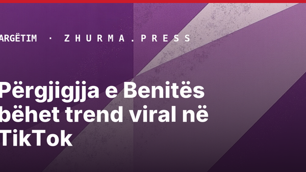 Përgjigjja e Benitës bëhet trend viral në TikTok