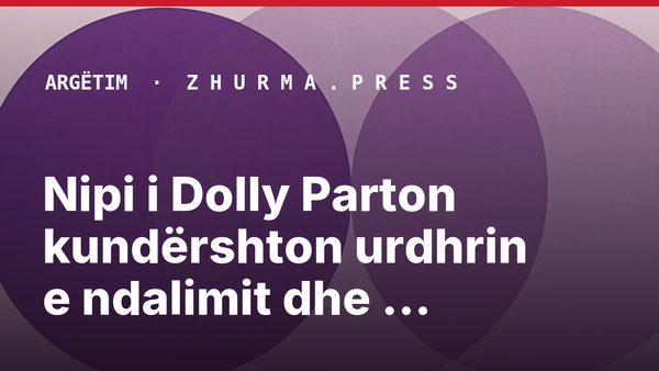 Nipi i Dolly Parton kundërshton urdhrin e ndalimit dhe akuzat