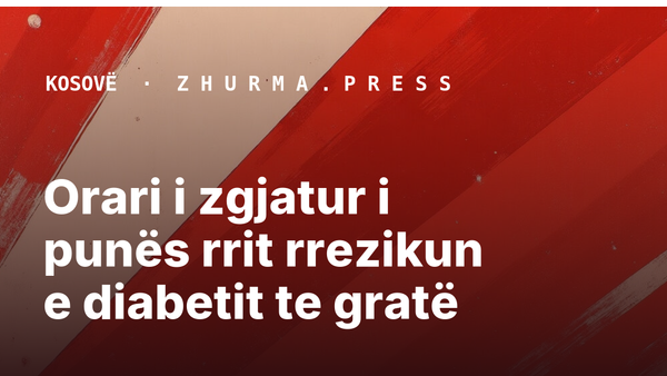 Orari i zgjatur i punës rrit rrezikun e diabetit te gratë