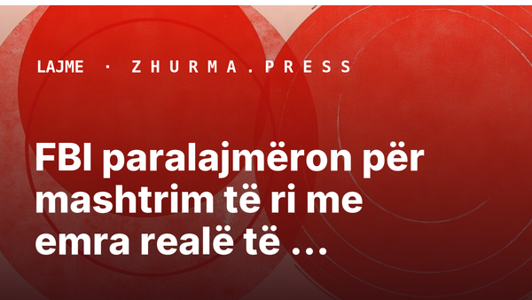 FBI paralajmëron për mashtrim të ri me emra realë të agjentëve